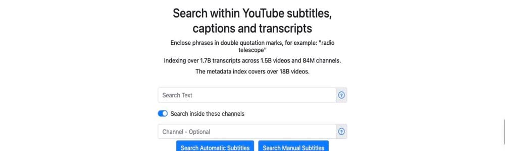 The Filmot homepage headed Search within YouTube subtitles, captions and transcripts, stating it indexes over 1.7 billion transcripts across 1.5 billion videos and 84 million channels.